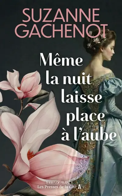 Même la nuit laisse place à l'aube
