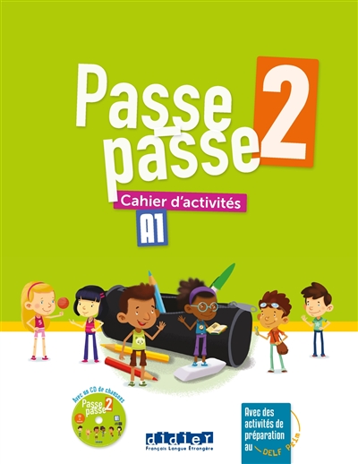 Passe-passe 2, A1 : cahier d'activités