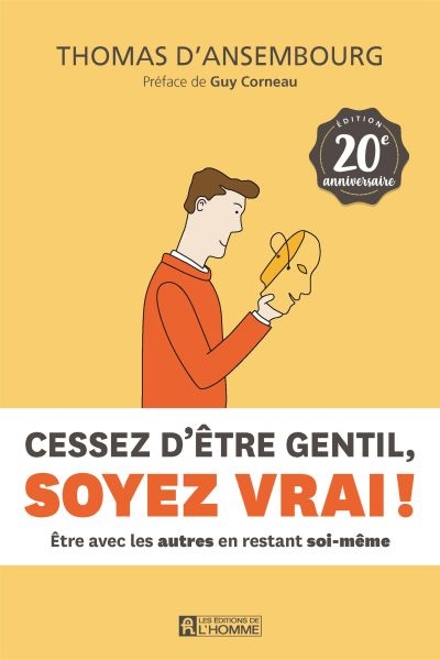 Cessez d'être gentil, soyez...