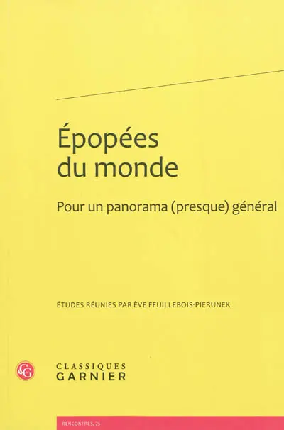 Epopées du monde : pour un panorama (presque) général