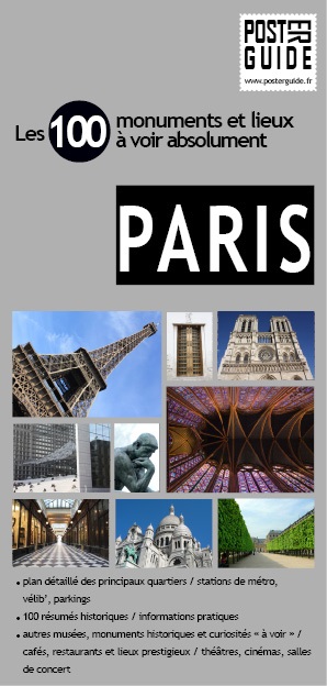 Paris : les 100 monuments et lieux à voir absolument