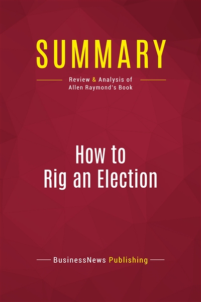 Summary : How to Rig an...