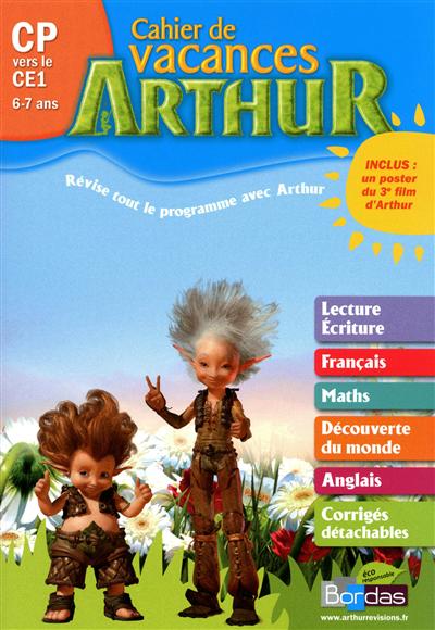 Cahier de vacances Arthur : CP vers le CE1, 6-7 ans