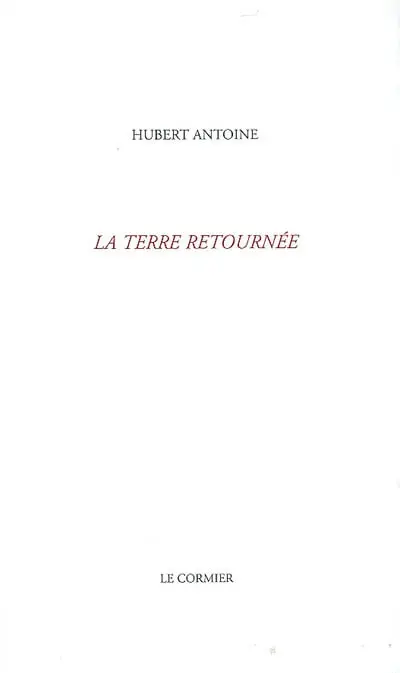 La terre retournée