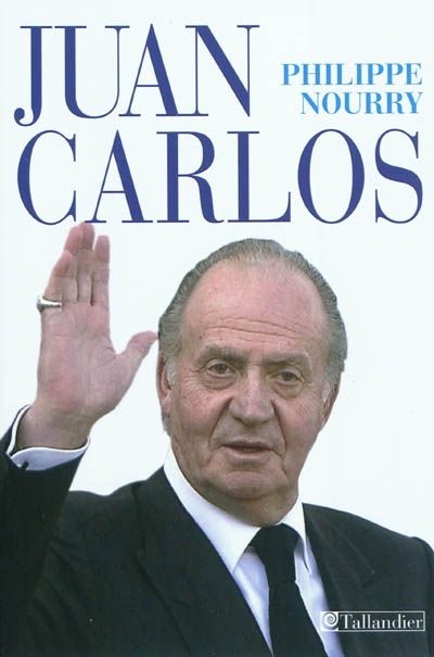 Juan Carlos : une histoire exemplaire