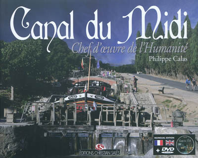 Canal du Midi : chef-d'oeuvre de l'humanité