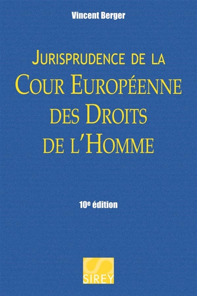 Jurisprudence de la Cour européenne des droits de l'homme