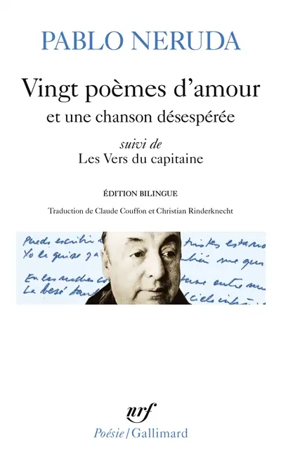 Vingt poèmes d'amour et une chanson désespérée. Les vers du capitaine