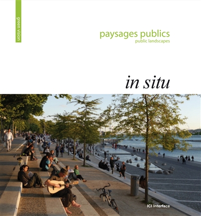 Paysages publics. Public landscapes