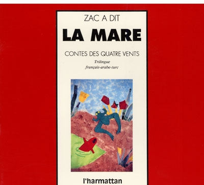 Zac a dit la mare