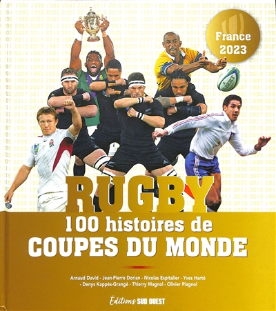 Rugby, 100 histoires de Coupes du monde