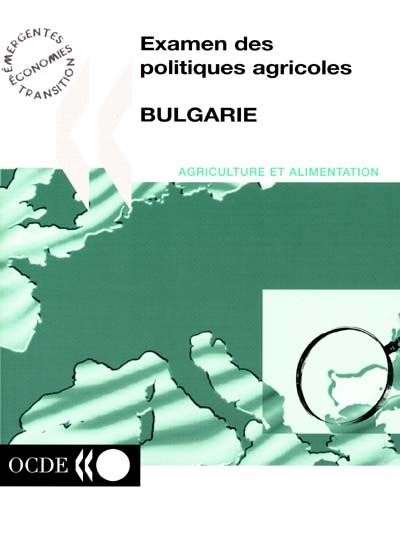 Examen des politiques agricoles : Bulgarie
