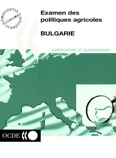 Examen des politiques agricoles : Bulgarie
