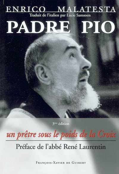 Padre Pio : un prêtre sous le poids de la Croix