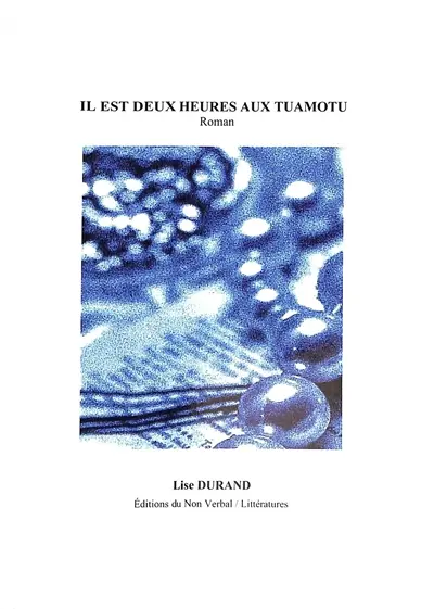 Il est deux heures aux Tuamotu