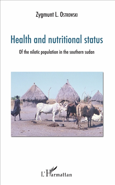 Health and nutritional status : of the Nilotic population in the Southern Sudan