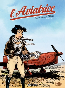 L'aviatrice. Vol. 1. Nora