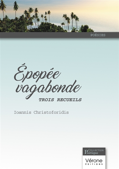 Epopée vagabonde : Trois...