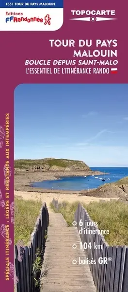 Tour du pays malouin : boucle depuis Saint-Malo : l'essentiel de l'itinérance rando