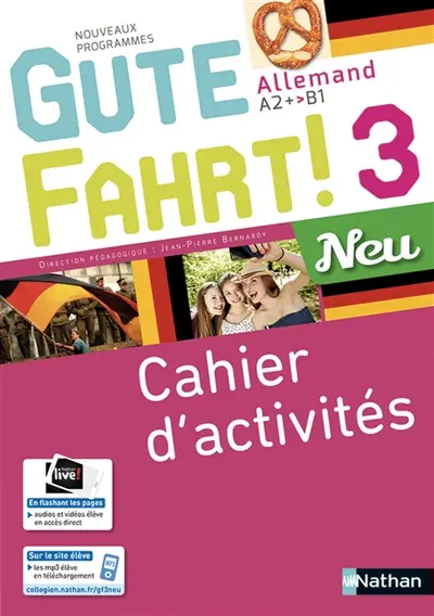 Gute Fahrt ! 3 neu, allemand A2-B1 : cahier d'activités : nouveaux programmes