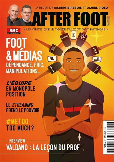 After foot, n° 4. Foot & médias : dépendance, fric, manipulations...