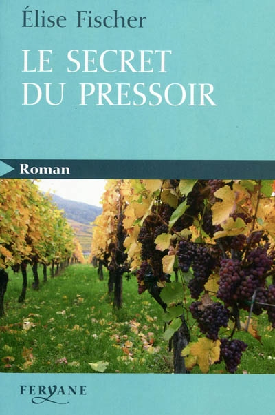 Le secret du pressoir