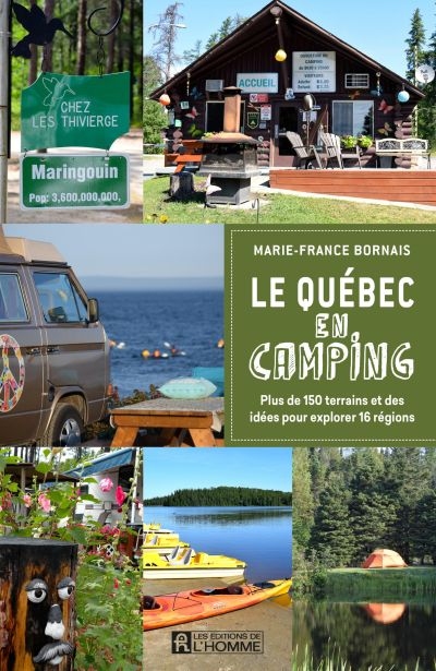 Le Québec en camping : plus...