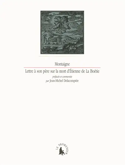 Lettre à son père sur la mort d'Etienne de la Boétie