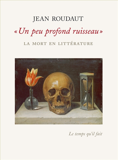 Un peu profond ruisseau : la mort en littérature