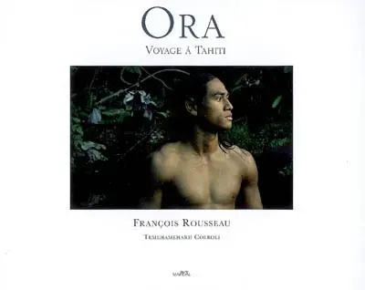 Ora : voyage à Tahiti