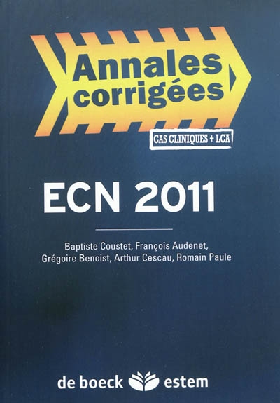 ECN 2011 : annales corrigées : cas cliniques, LCA