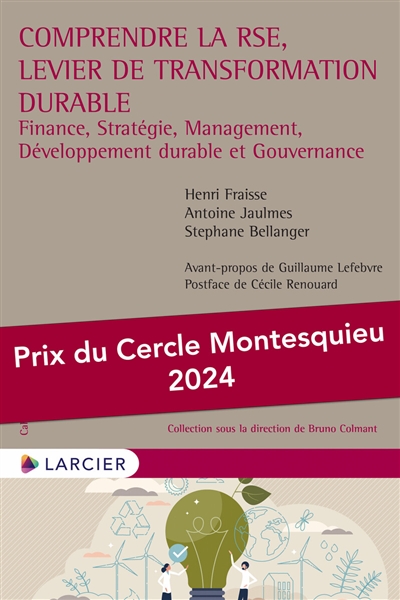 Comprendre la RSE, levier de transformation durable : finance, stratégie, management, développement durable et gouvernance