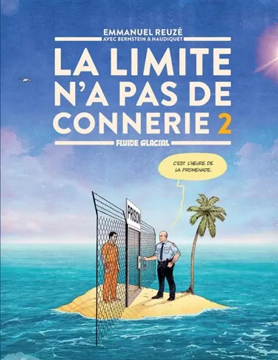 La limite n'a pas de connerie. Vol. 2