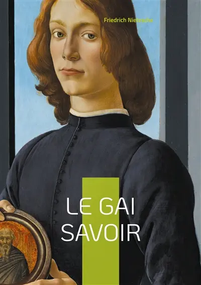 Le Gai Savoir : Odyssée philosophique joyeuse