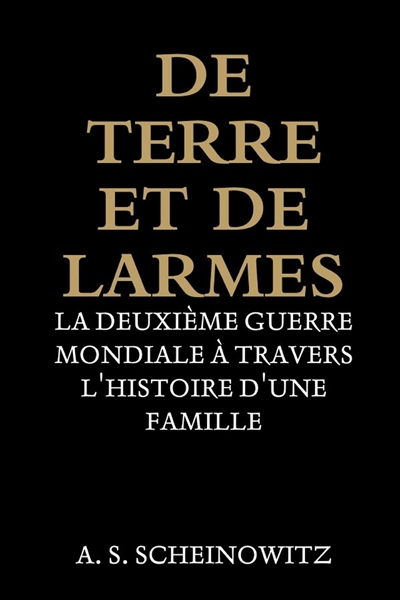 DE TERRE ET DE LARMES