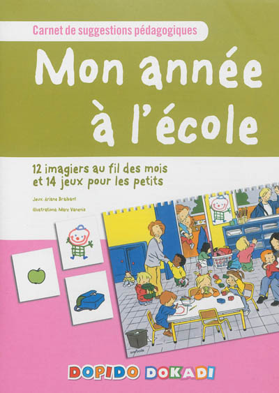 Mon année à l'école : 12 imagiers au fil des mois et 14 jeux pour les petits