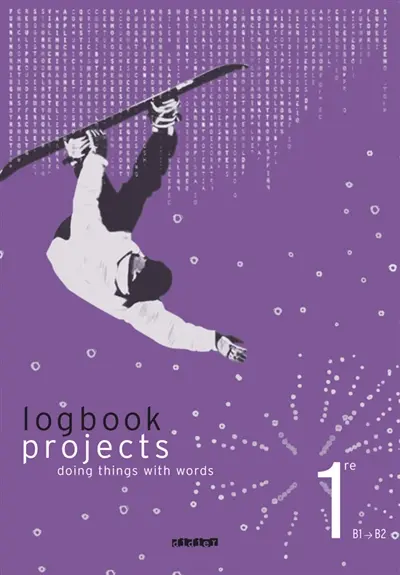 Projects 1re, doing things with words : logbook