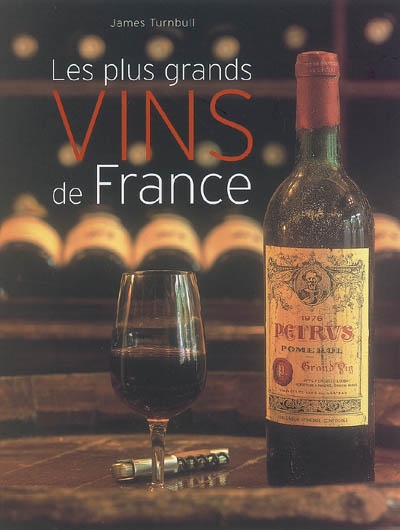 Les plus grands vins de France