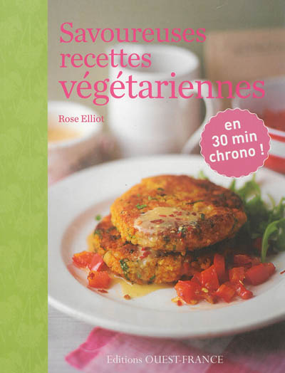 Savoureuses recettes végétariennes en 30 minutes chrono !