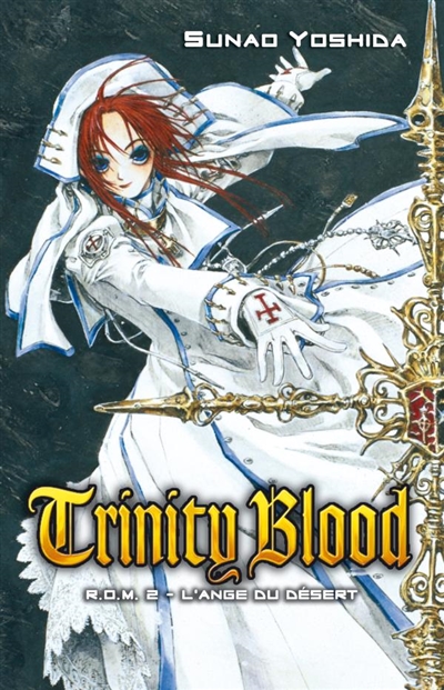 Trinity blood : ROM. Vol. 2. L'ange du désert