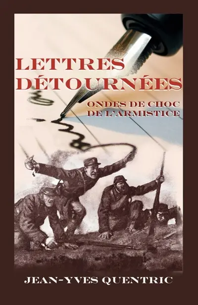 Lettres détournées : Ondes de choc de l'armistice