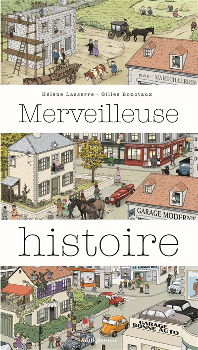 Merveilleuse histoire - Hélène Lasserre et Gilles Bonotaux