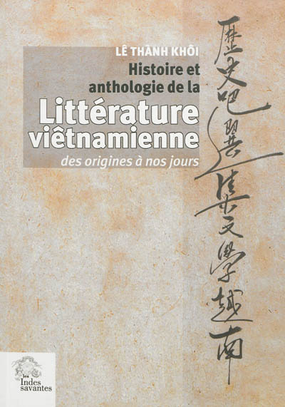 Histoire et anthologie de la littérature viêtnamienne des origines à nos jours