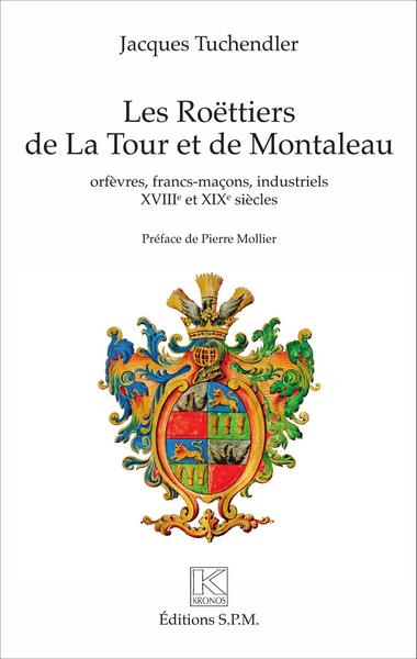 Les Roëttiers de La Tour et...