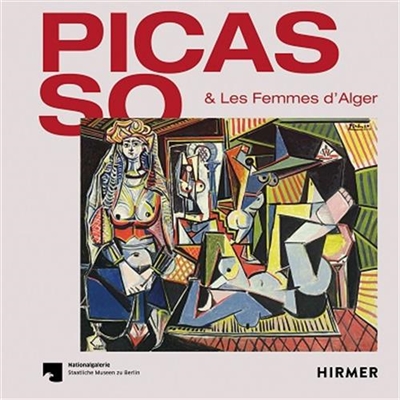 Picasso & Les Femmes d´Alger