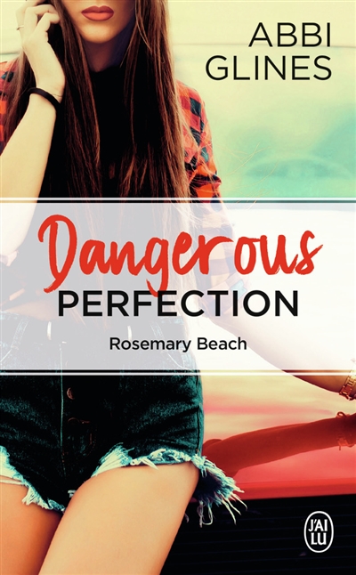 Rosemary Beach. Dangerous perfection