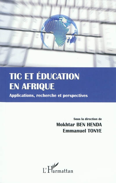 TIC et éducation en Afrique : applications, recherches et perspectives