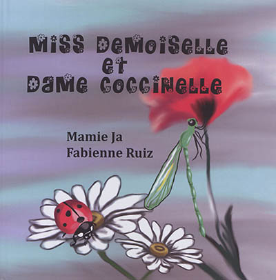 Miss Demoiselle et Dame Coccinelle