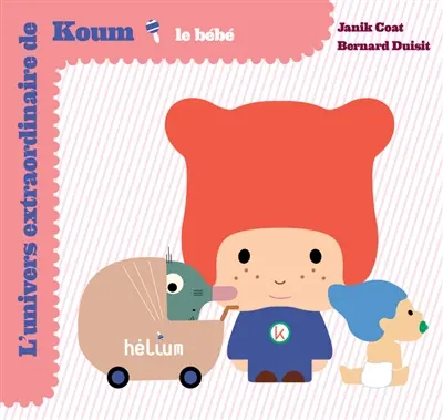 L'univers extraordinaire de Koum. Le bébé