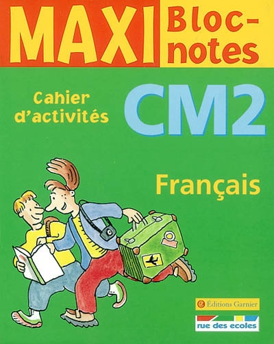 Français CM2 : cahier d'activités